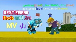 Blockman GO Song🎶| Tình Bạn Giữa Noob và Pro #1 (Official MV)