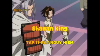 Shaman king_Tập 11-Rất nguy hiểm