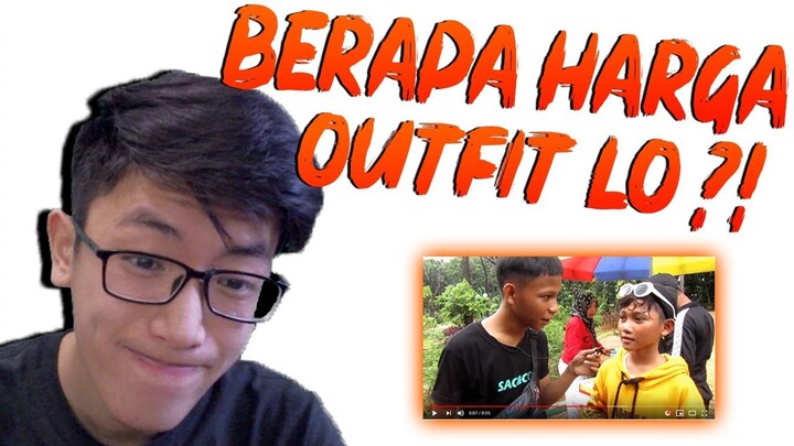 BERAPA HARGA OUTFIT LO ?!