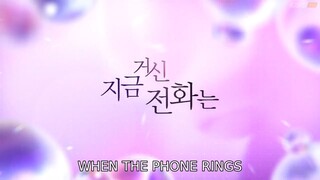 When The Phone Rings episode 6 (English sub)