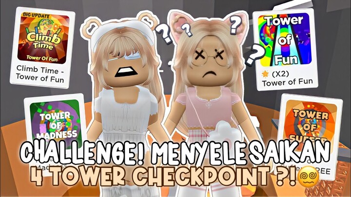 MENYELESAIKAN 4 TOWER CHECKPOINT!!😵 Dari Tower Yang Mudah Sampai Sulit... ?!🤯😖 | Roblox 🇮🇩 |