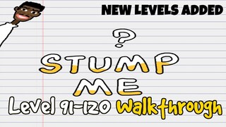 Stump Me - Can you pass it? Level 91-120 Walkthrough