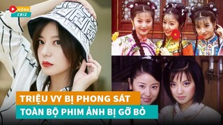 Rầm rộ tin Triệu Vy bị phong sát toàn bộ phim ảnh phải gỡ bỏ vĩnh viễn?|Hóng Cbiz