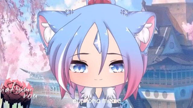 Euphoria Meme || Hatsumi Rou