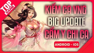 [Topgame] Game nhập vai Kiếm Ca VNG ra mắt bản PC – Big Update Cẩm Y Chi Ca