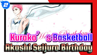 Happy Birthday Akashi Seijuro! (Song: Centuries) | 4.12 Qianhui_2
