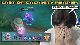 I will miss Calamity Reaper.. | MLBB | HOON