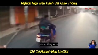 Troll Cảnh Sát Giao Thông Và Cái Kết | LT Review