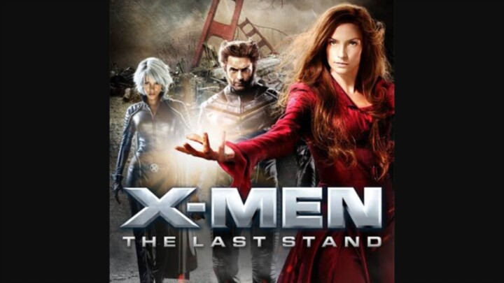 X-Men 3: The Last Stand (2006) Action/ Sci-fi Full Movie