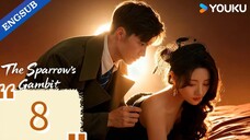[ENG] EP 8 The Sparrow's Gambit