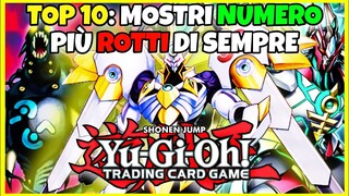 I MOSTRI NUMERO più ROTTI di SEMPRE || TOP 10 [Yu-gi-oh! ITA]