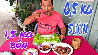 Thánh Ăn Cái Tàu ăn 1,5 kg bún và nữa kg sườn heo chứ mấy! Tâm Chè Vĩnh Long