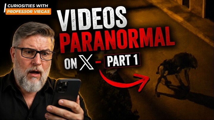 PARANORMAL ON X - PART 1