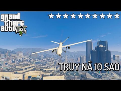 Tôi BỊ TRUY NÃ 10 SAO Trong GTA 5