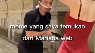 meme yg saya temukan dari Mariana web 😅☝️