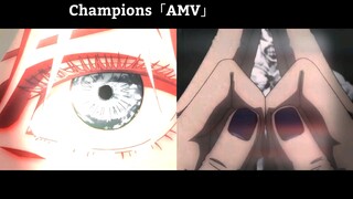 Champions「AMV」Hay Nhất
