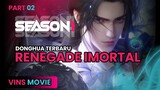 Renegade Immortal Episode 02 Subtitle Indonesia