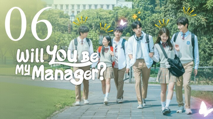 Will-You-Be-My-Manager Episode 6 [Eng Sub] 2025