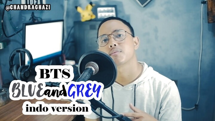 BLUE AND GREY - BTS (Indonesia Ver.) | MALE VOCAL COVER