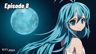 Denpa Onna to Seishun Otoko Episode 8