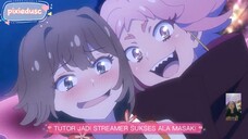 P INFO TUTOR JADI STREAMER DONG, MASAKI🗿 “MAYONAKA PUNCH” ANIME REVIEW