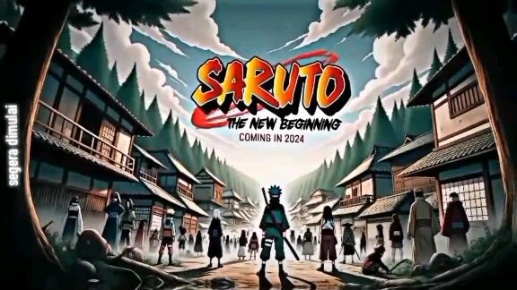 SARUTO akan segera dimulai