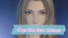 Aerith Gainsborough — No Promises to Keep — Indonesian Ver. (Music Video) By Fika Damayanti