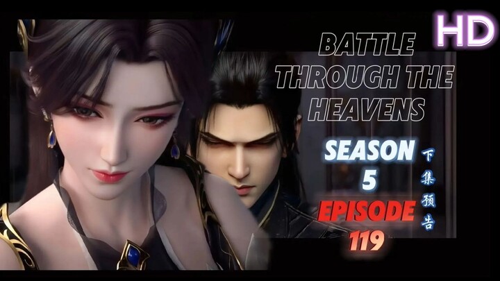 (HD)Battle Through The Heavens Season 5 Episode 119 Engsub