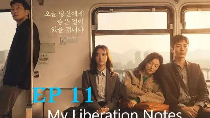 🇰🇷 MY LIBERATION NOTES EP 11 (2022)