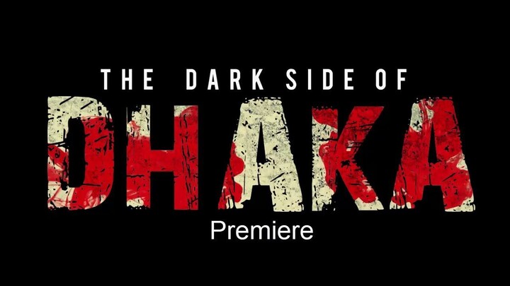 The Dark Side of Dhaka | Web Flim|  Theatre | Raihan Rafi | Nazifa Tushi | Toma Mirza | Rashed M Ap