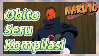 Obito Seru Kompilasi