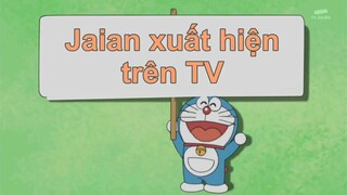 Doraemon : Jaian xuất hiện trên TV - Huy hiệu gây lạnh cho mùa hè