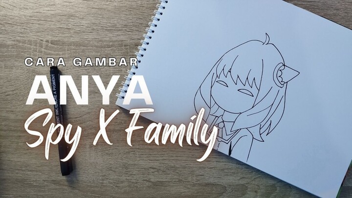 CARA MENGGAMBAR ANYA FORGER (Spy x Family) | Ekspresi Lucu & Kisah Keluarga Kocak!