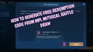 How to get free Tournament chest Redeem code Mythical Raffle draw event in Mobile Legends