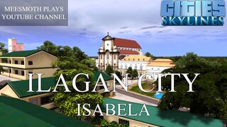 Ilagan City Original Cinematic - Cities: Skylines - Philippine Cities