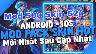 Mod 500 Skin Mùa 24 Sau Cập Nhập I Full Hiệu Ứng Âm Thanh Biến Về Không Lỗi Mạng