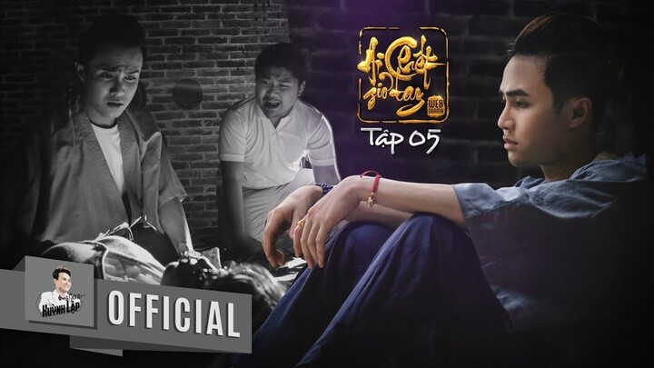 HUỲNH LẬP - AI CHẾT GIƠ TAY TẬP 5 - [ PHIM MA TÂM LINH ] ｜ Official 4K - Eng Sub