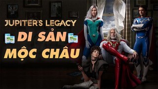 Phim này bảo phụ huynh dạy con theo kiểu châu Á | Recap #265 Jupiter's Legacy