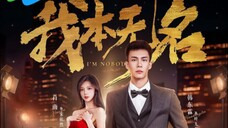 [2025] I'm Nobody - Ep 15 (Sub Indo)