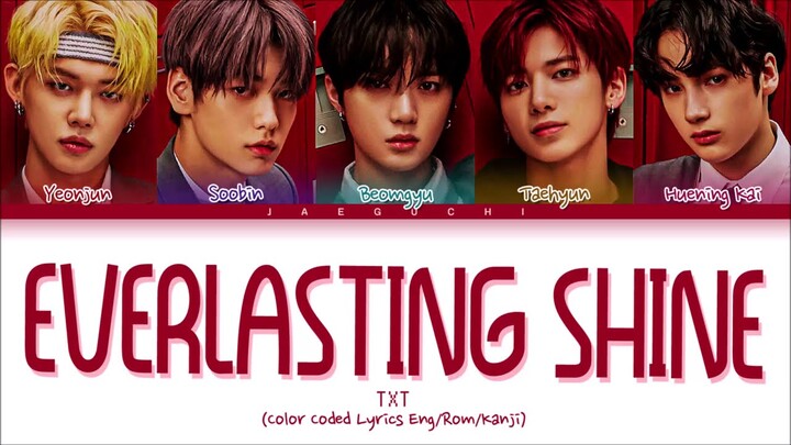 TXT - Everlasting Shine (永遠に光れ) (Color Coded Lyrics/日本語字幕)
