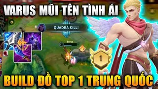 [LMHT Tốc Chiến] Review Varus Mũi Tên Tình Ái Build Top 1 Sever Trung Quốc