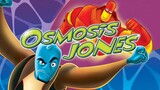 Osmosis Jones (2001) - ออสโมซิส โจนส์ มือปราบอณูจิ๋ว