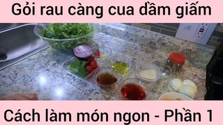 Cách làm Gỏi rau càng cua dầm giấm #1