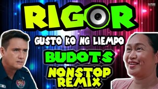 Nonstop BUDOTS REMIX | RIGOR GUSTO KO NG LIEMPO | BUDOTS BUDOTS REMIX 2024