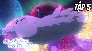 Aru Majo ga Shinu Made - Tập 5 [Việt sub] | TBT Anime