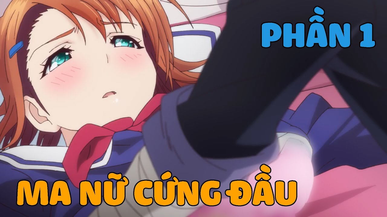 TeamAnime  Ma Nữ Cứng Đầu  - Tập 1