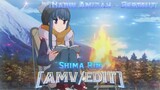 Bertaut - Shima Rin [AMV/EDIT]