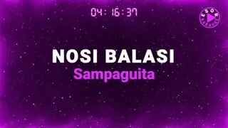 NOSI BALASI-By sampaguita(karaoke)