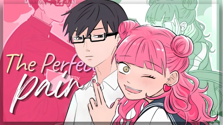 【AMV】The Perfect Pair | You and I Are Polar Opposites