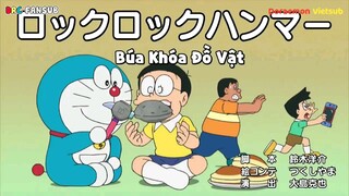 Doraemon Vietsub- Tập 661: Búa khóa đồ vật & Côn trùng điềm báo